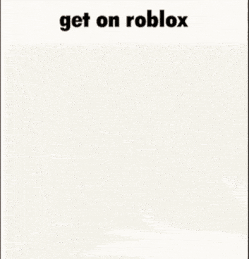 a cartoon of two girls looking at each other with the words get on roblox on the bottom