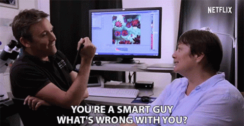 Youre A Smart Guy Whats Wrong With You GIF - Youre A Smart Guy Whats Wrong With You Documentary GIFs