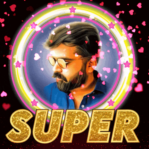 a man with glasses and a beard is surrounded by pink hearts and the word super