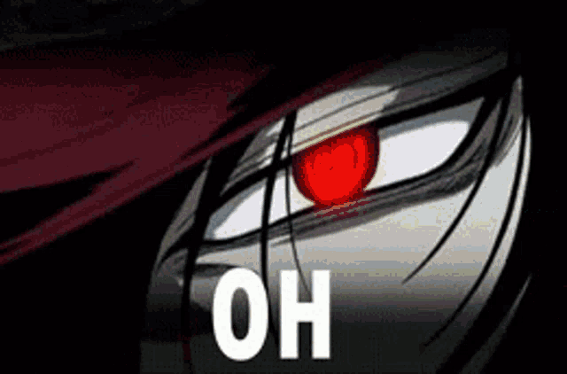 a close up of a person 's eye with a red pupil and the words `` oh '' written on it .