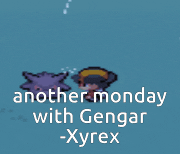 another monday with gengar -xyrex is written on a blue background