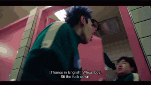thanos in english whoa boy sit the fuck down in a bathroom
