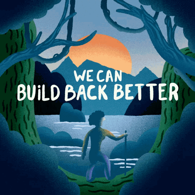 We Can Thrive We Can Build Back Better GIF - We Can Thrive We Can Build Back Better We Can Grow Back Better GIFs