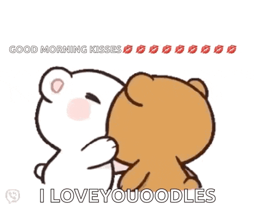 a couple of teddy bears kissing each other with the words good morning kisses i love youoodles