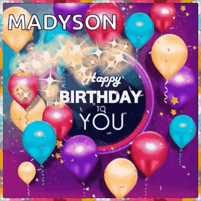 a birthday card for madyson with balloons and confetti on a purple background .