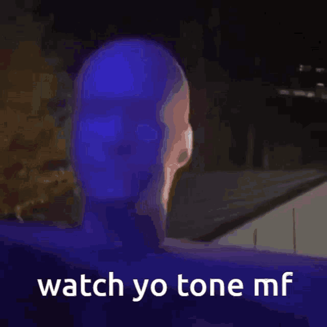 a purple background with the words watch yo tone mf written on it