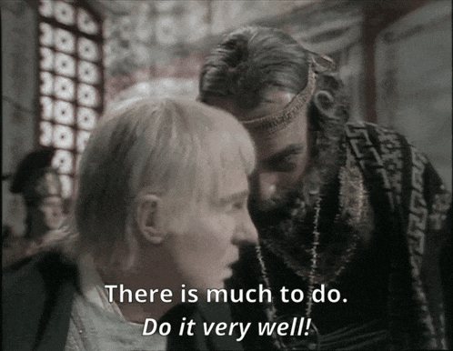 two men are talking and one of them says there is much to do