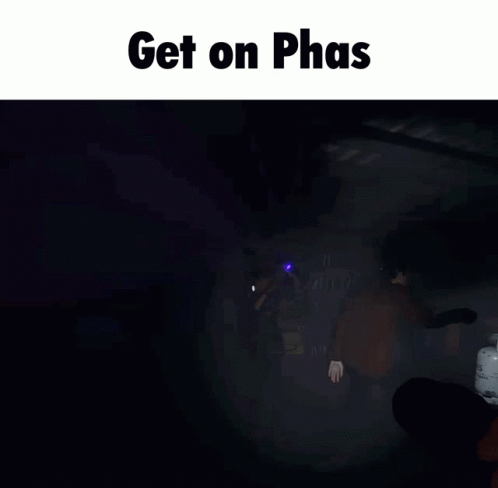 Phas Phasma Phobia GIF - Phas Phasma Phobia Get On Phas GIFs