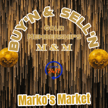 a sign for marko 's market that says buy n sell gold memberships