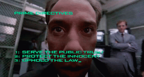 Robocop Prime Directives GIF - Robocop Prime Directives Serve The Public Trust GIFs