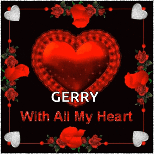 a red heart with the words " i love you gerry with all my heart " surrounded by red roses