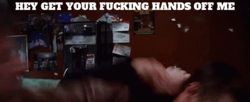 Dont Touch Me Handsy GIF - Dont Touch Me Handsy The Departed GIFs