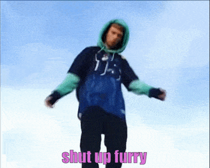 a man in a hoodie says shut up furry in pink