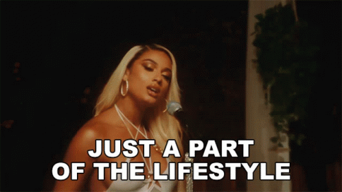 Just A Part Of A Lifestyle Danileigh GIF - Just A Part Of A Lifestyle Danileigh Situation Song GIFs