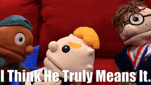 three stuffed animals are sitting on a red couch with the words " i think he truly means it " above them