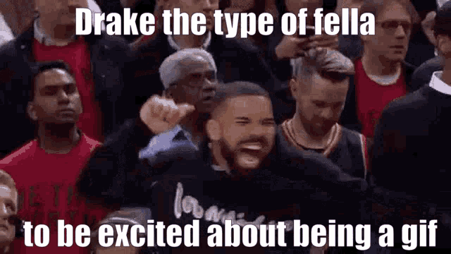 Drake Hype GIF - Drake Hype Excited GIFs