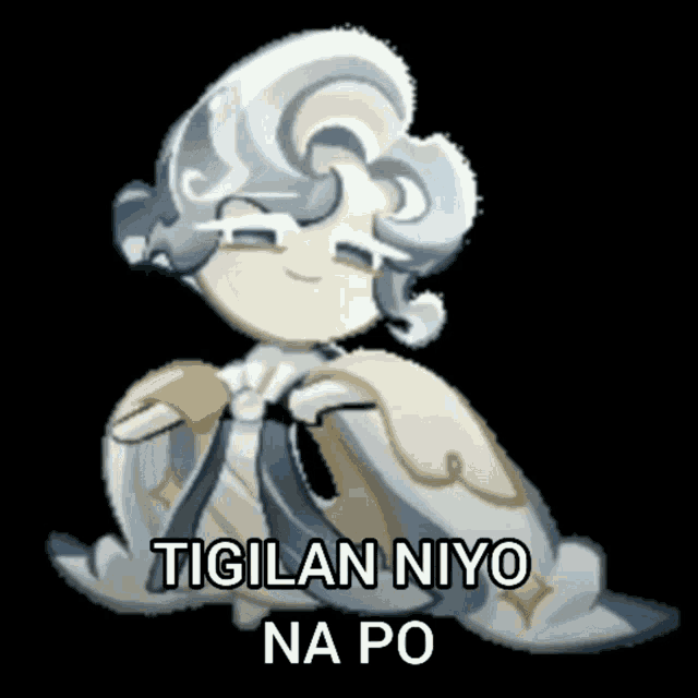 a cartoon character with the words tigilan niyo na po written below it