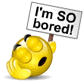 a yellow smiley face is holding a sign that says `` i 'm so bored ! ''