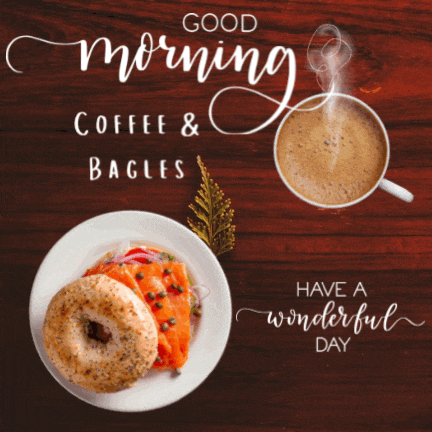 a sign that says good morning coffee and bagels on it