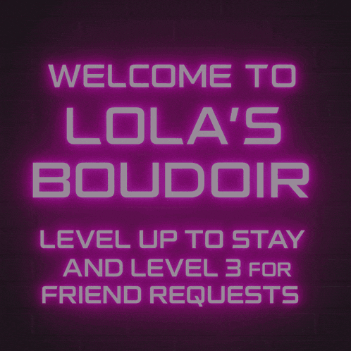 a neon sign that says welcome to lola 's boudoir