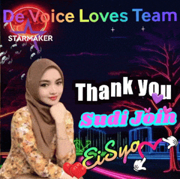 a poster that says de voice loves team starmaker with a woman in a hijab