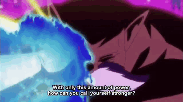 a cartoon character says with only this amount of power how can you call yourself stronger ..