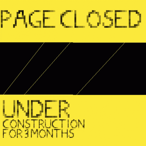 Page Closed Under Construction GIF - Page Closed Under Construction Look At My Art GIFs