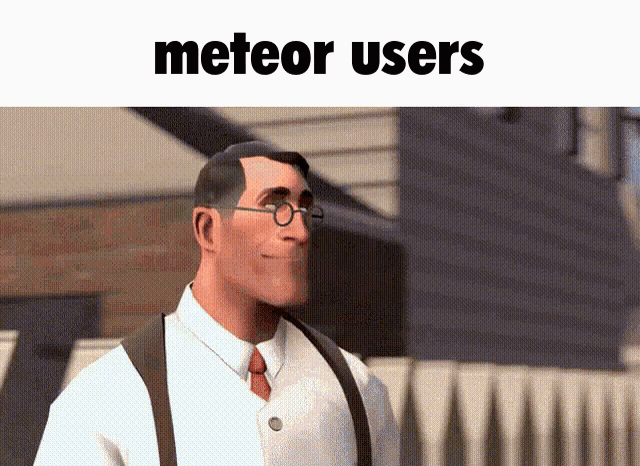 a cartoon of a man with glasses and suspenders with the caption meteor users