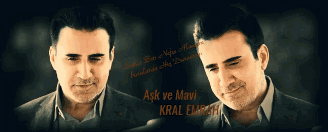 two pictures of a man with the words aşk ve mavi kral emrah