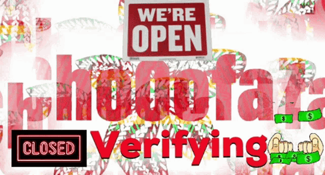a sign that says we 're open and a sign that says closed