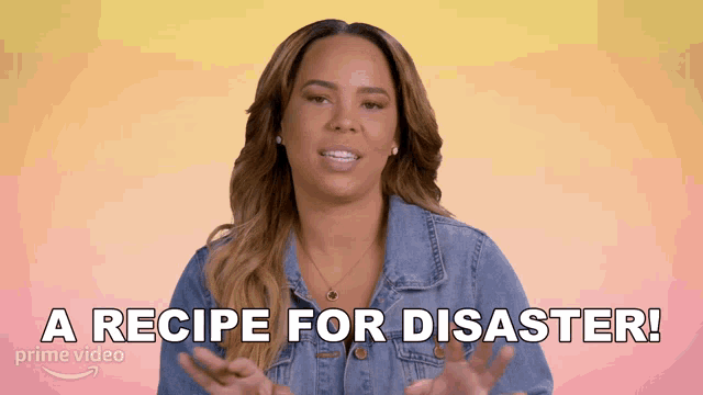 a woman says a recipe for disaster in front of a prime video logo