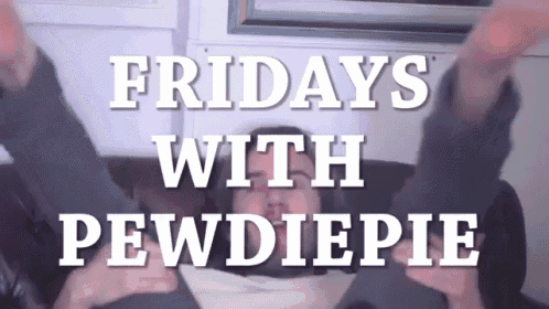 a man laying on a couch with the words fridays with pewdiepie written above him