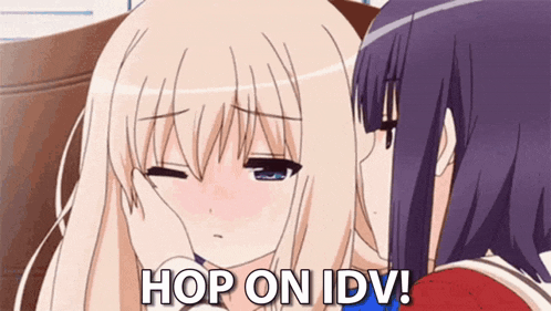 a couple of anime girls with the words hop on idv on the bottom right