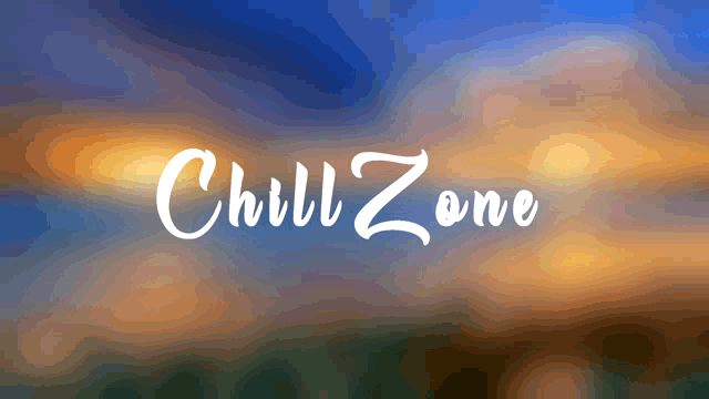Chill Zone GIF - Chill Zone Chill Zone GIFs