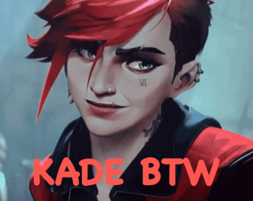 Kade Kade Btw GIF - Kade Kade Btw GIFs