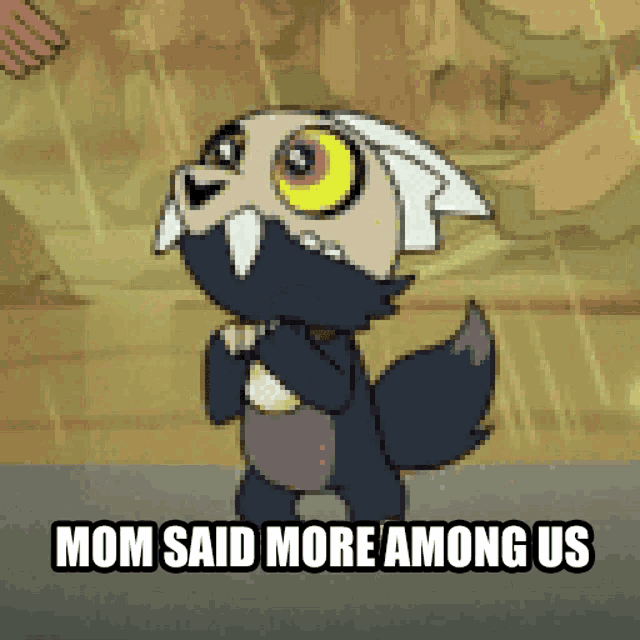king from the owl house says mom said more among us in a cartoon