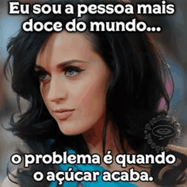 a picture of a woman with a caption in spanish that says eu sou a pessoa mais doce do mundo .