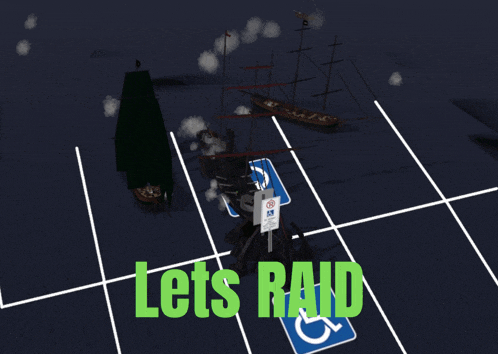 a sign that says lets raid on it with a pirate ship in the background