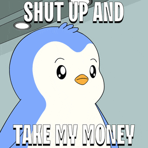 a blue and white penguin holding a pile of money with the words shut up and take my money below it
