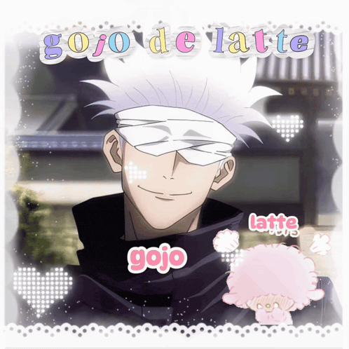a picture of a anime character with the words gojo de latte written on it