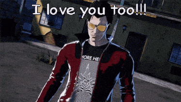 a man wearing sunglasses and a t-shirt that says more he loves you too
