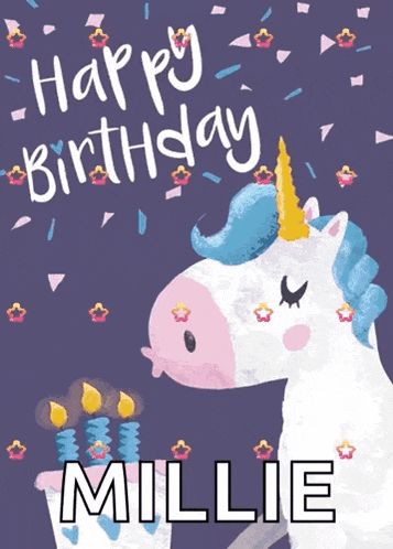 a birthday card for millie with a unicorn and candles