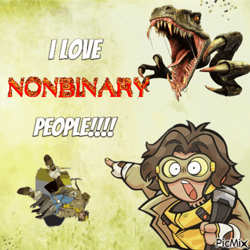 a poster that says ' i love nonbinary people '