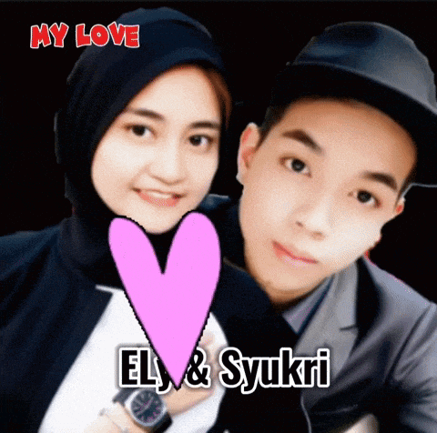 a man and a woman are standing next to each other with the words my love ely & syukri