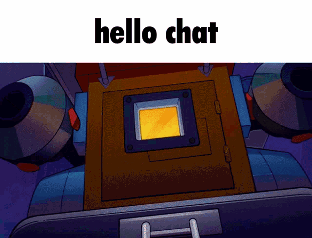 a picture of a robot with the words hello chat written above it
