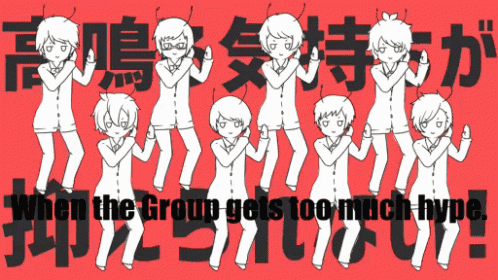 when the group gets too much hype written on a poster