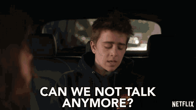a boy in a black hoodie says " can we not talk anymore " while sitting in a car