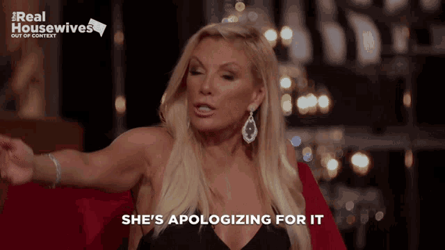 a woman says she 's apologizing for it
