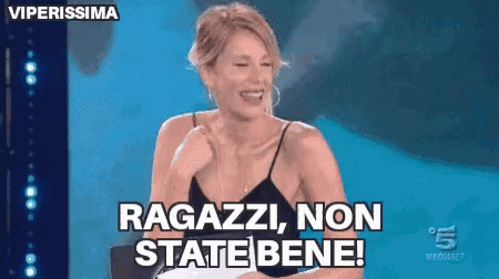 a woman is laughing and says ragazzi non state bene !