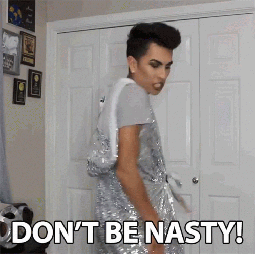 Dont Be Nasty Gross GIF - Dont Be Nasty Gross Dirty GIFs